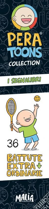 I segnalibri. Pera Toons. 36 battute extra ordinarie. Con Segnalibro