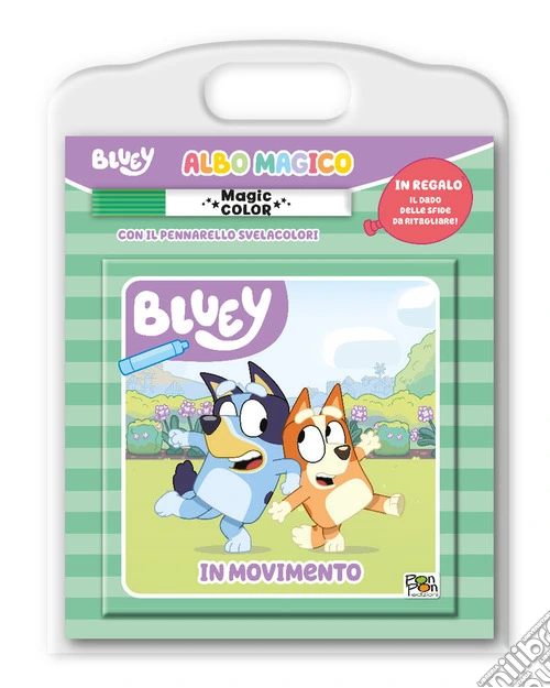 In movimento. Albo magico. Bluey. Ediz. a colori. Con dado delle sfide. Con pennarello magica