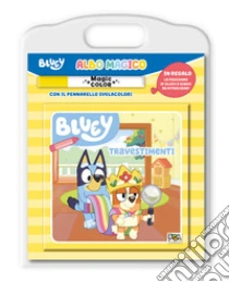 Travestimenti. Albo magico. Bluey. Ediz. a colori. Con 2 maschere da ritagliare. Con pennarello magico