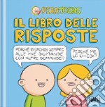 Il libro delle risposte libro