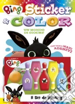 Bing. Un mondo di giochi. Bing. Sticker & color. Ediz. a colori. Con set da bowling libro