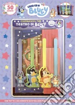 Costruisci il tuo teatro di Bluey. Crea con Bluey. Ediz. a colori. Con teatrino da costruire libro