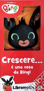 Crescere... è una cosa da Bing! Librometro. Bing. Ediz. a colori libro