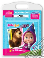 Che magia! Masha e Orso. Albo magico. Ediz. a colori. Con pennarello svelacolori libro