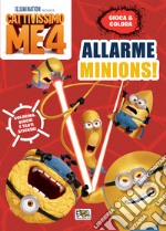 Allarme Minions! Cattivissimo me 4. Gioca & colora. Ediz. a colori