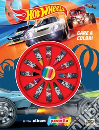 Gare a colori. Hot Wheels. Il mio album pastello. Ediz. a colori. Con 12 pastelli a cera libro