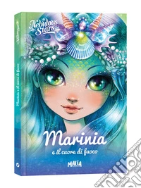 Marinia e il cuore di fuoco. Nebulous Stars libro