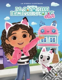 La casa delle bambole di Gabby. Il film. La storia illustrata. Ediz. a colori libro
