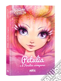 Petulia e il Feraliaz scomparso. Nebulous stars libro