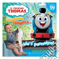 Via il pannolino! Il trenino Thomas. Con adesivi. Ediz. a colori libro