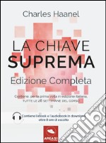 La chiave suprema. Ediz. completa. Con e-book libro