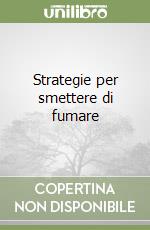 Strategie per smettere di fumare