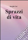 Sprazzi di vita libro