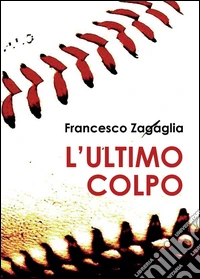 L'ultimo colpo