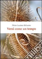 Versi come un tempo libro