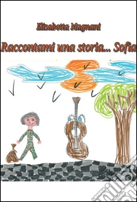 Raccontami una storia... Sofia