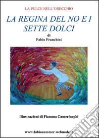 La regina del no e i sette dolci
