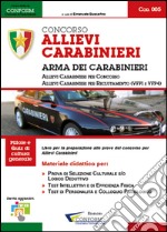 Concorso allievi carabinieri arma dei carabinieri. Allievi carabinieri per concorso. Allievi carabinieri per reclutamento libro