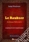 Le Raubser. La lingua universale libro