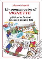 Un pentamestre di vignette su Facebook libro