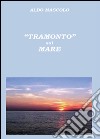 Tramonto sul mare libro