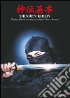Shinden Kihon: técnicas básicas de combate sin armas ninja y samurai. libro