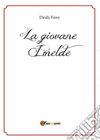 La giovane Imelde