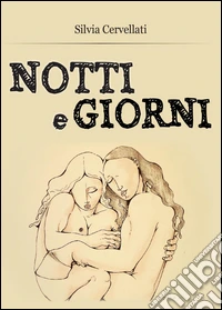 Notti e giorni