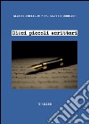 Dieci piccoli scrittori libro