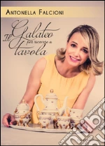 Galateo per ricevere a tavola libro