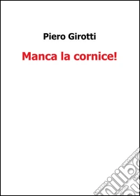 Manca la cornice