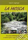 La mosca oltre la corrente libro di Magliocco Massimo