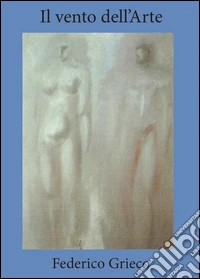 Il vento dell'Arte libro