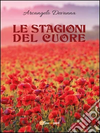 Le stagioni del cuore libro