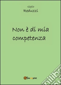 Non è di mia competenza