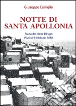 Notte di Santa Apollonia libro