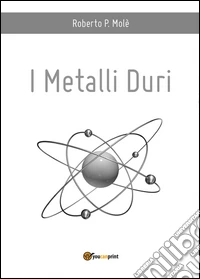 I metalli duri
