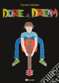 Dore e Dream