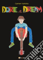 Dore e Dream libro