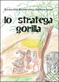 Lo stratega gorilla libro