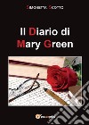 Il diario di Mary Green libro