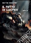 Il patto di Lucifer. A.R.C.A. libro