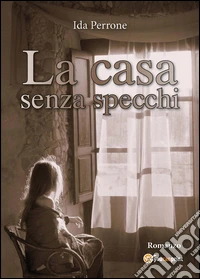 La casa senza specchi