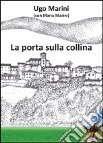 La porta sulla collina libro