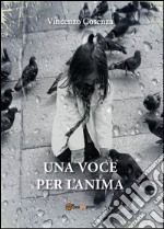 Una voce per l'anima libro