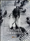 Una voce per l'anima libro di Cosenza Vincenzo