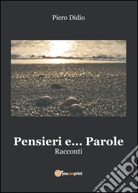 Pensieri e... parole
