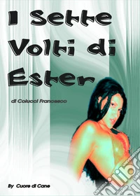 I sette volti di Ester