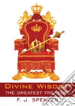 Divine wisdom. The Greatest treasure