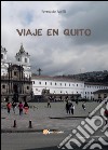 Viaje en Quito libro